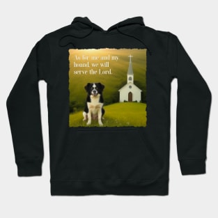 As For Me and My Hound Hoodie